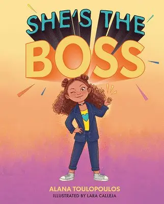 Alana Toulopoulos - She's the Boss, Inbunden. Tillgänglighet: Lägg i varukorg