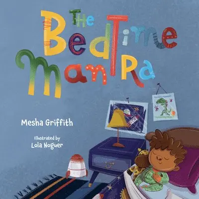 Mesha Griffith - The Bedtime Mantra, Inbunden. Tillgänglighet: Lägg i varukorg