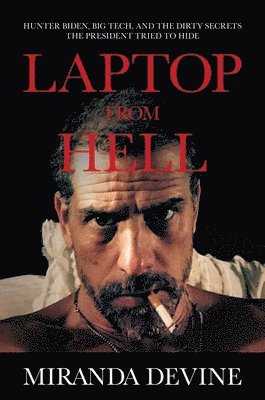 Laptop from Hell av Miranda Devine