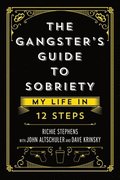 Gangster's Guide to Sobriety