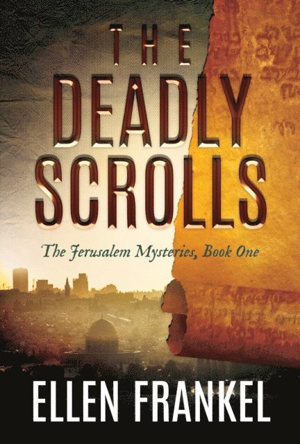 Ellen Frankel - Deadly Scrolls, E-bok