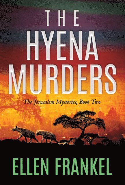 Ellen Frankel - Hyena Murders, E-bok