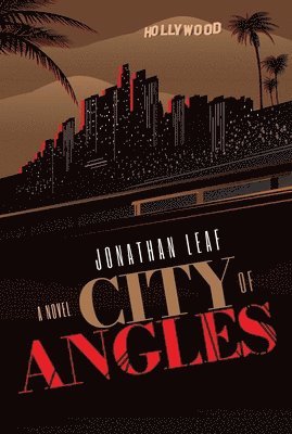 Jonathan Leaf - City of Angles, Inbunden
