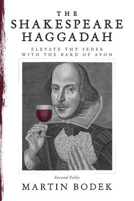 Martin Bodek - Shakespeare Haggadah, Häftad