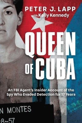 Peter J. Lapp - Queen of Cuba, Inbunden