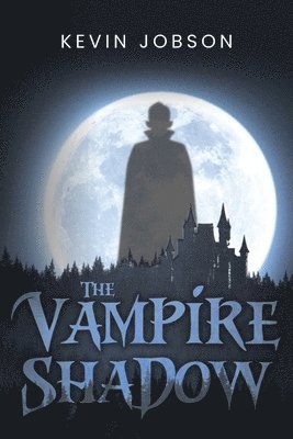 Kevin Jobson - Vampire Shadow, Häftad. Tillgänglighet: Lägg i varukorg