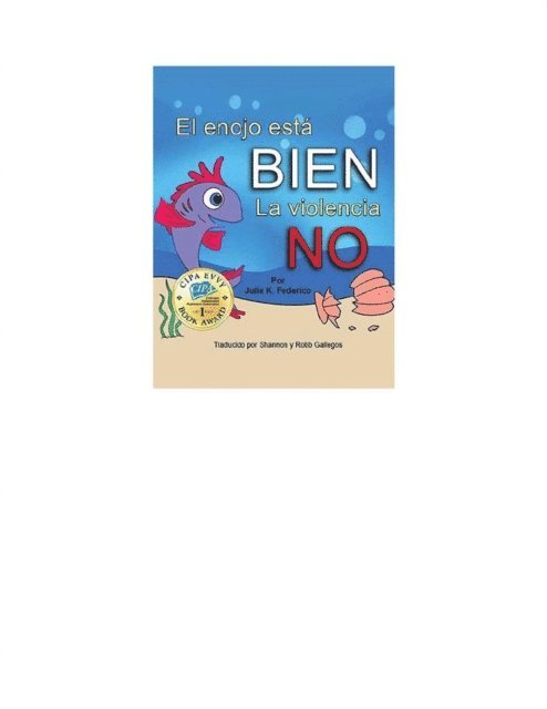 Julie  K Federico - El enojo esta' BIEN La violencia NO, E-bok