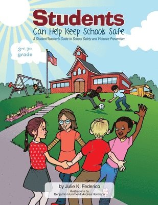 Julie Federico - Students Can Help Keep Schools Safe, Häftad