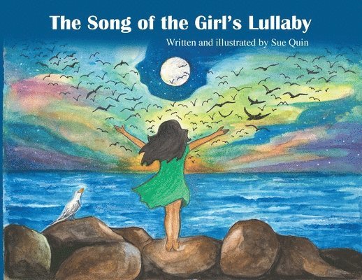 Sue Quin - Song Of The Girl's Lullaby, Häftad