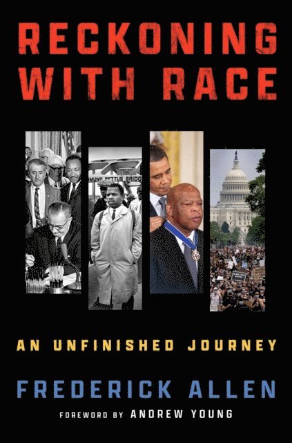 Frederick Allen - Reckoning with Race, E-bok