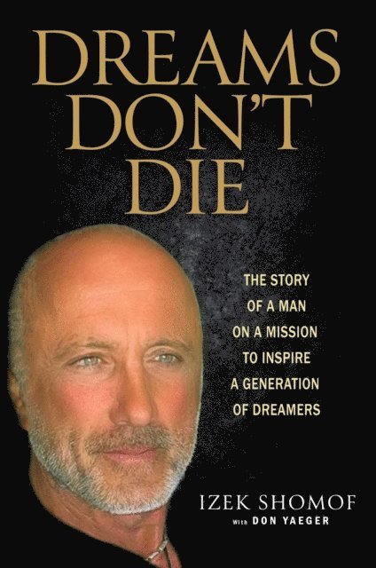 Izek Shomof - Dreams Don't Die, E-bok