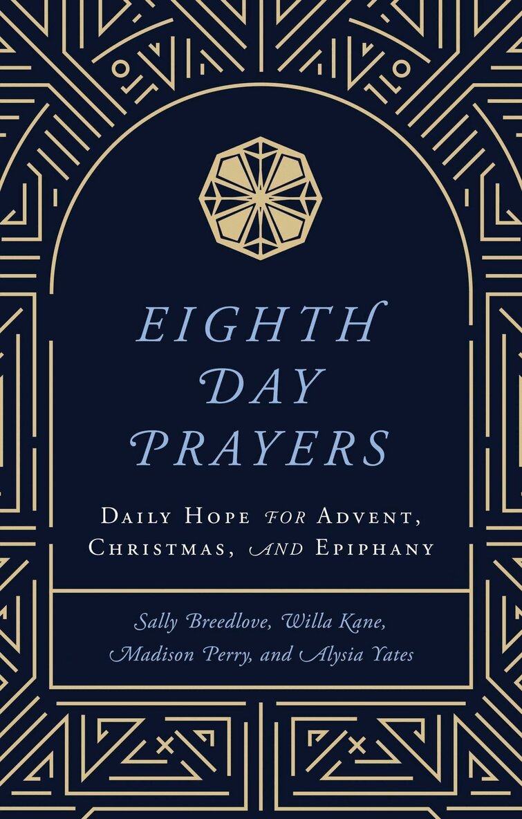 Willa Kane, Sally Breedlove, Perry Madison - Eighth Day Prayers (Volume 1), Inbunden