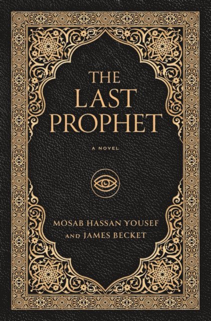 James Becket, Mosab Hassan Yousef - Last Prophet, E-bok