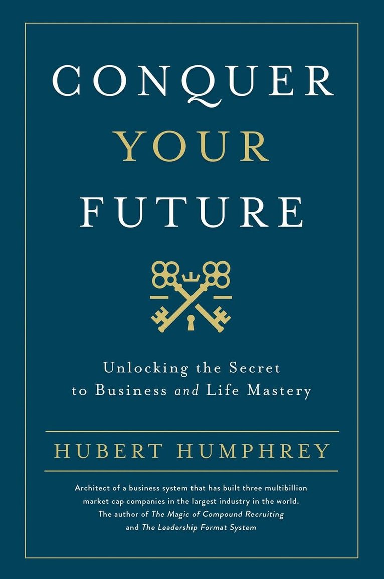 Hubert Humphrey - Conquer Your Future, Inbunden. Tillgänglighet: Lägg i varukorg