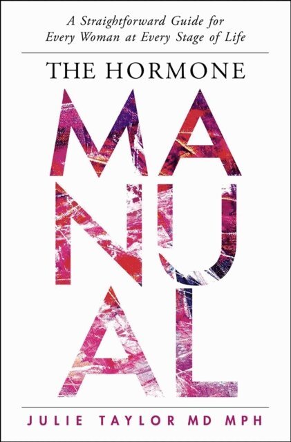 Julie Taylor - Hormone Manual, E-bok