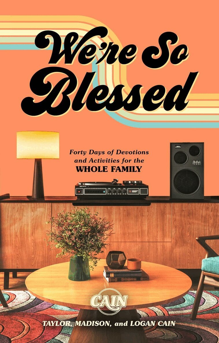 Taylor Cain Matz, Madison Cain Johnson, Logan Cain - We're So Blessed, Inbunden. Tillgänglighet: Lägg i varukorg