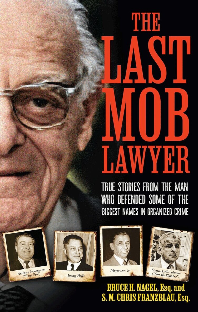 Bruce Nagel - Last Mob Lawyer, Inbunden. Tillgänglighet: Lägg i varukorg