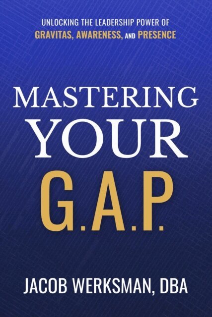 Jacob Werksman - Mastering Your G.A.P., E-bok