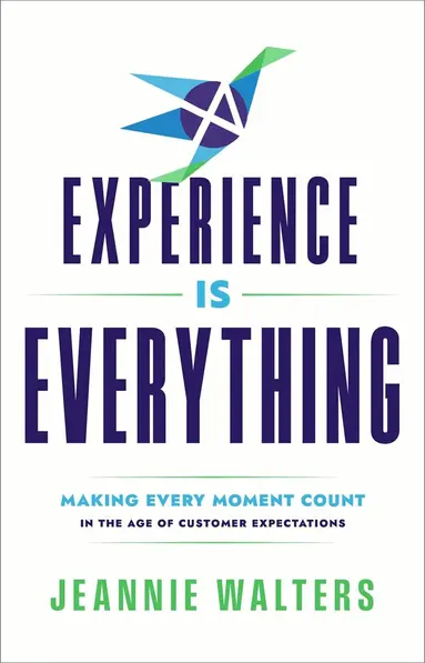 Experience is Everything