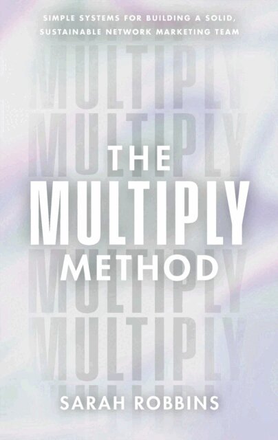 Sarah Robbins - Multiply Method, E-bok