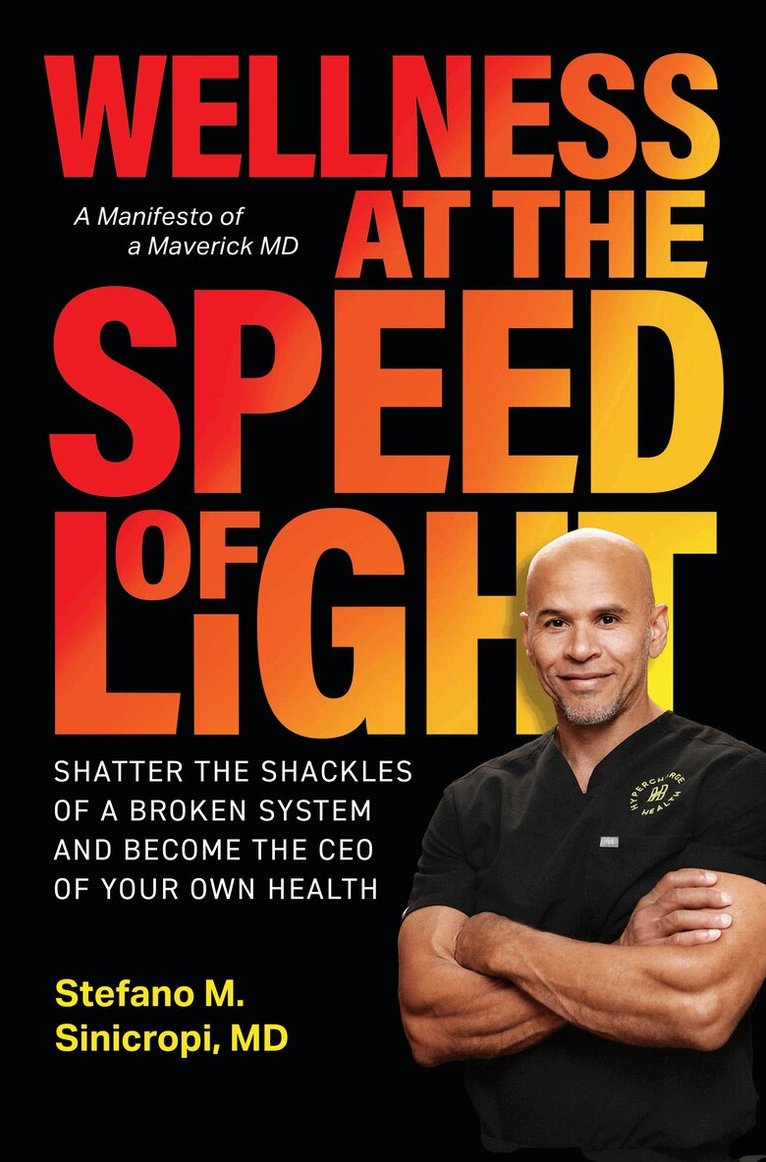 Stefano M. Sinicropi - Wellness at the Speed of Light, Inbunden. Tillgänglighet: Kommande