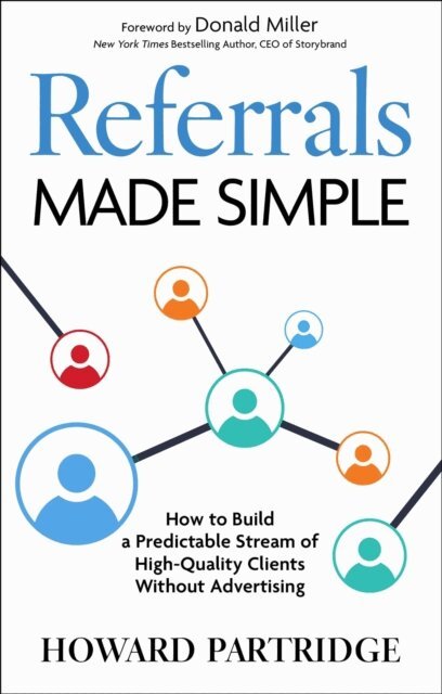 Howard Partridge - Referrals Made Simple, E-bok