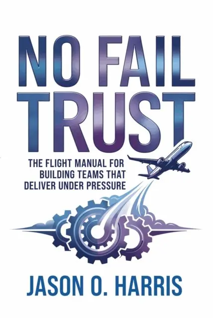Jason O. Harris - No Fail Trust, E-bok. Tillgänglighet: Lägg i varukorg