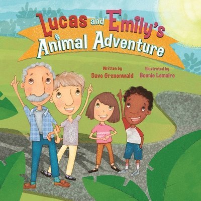Dave Grunenwald - Lucas and Emily's Animal Adventure, Häftad. Tillgänglighet: Lägg i varukorg