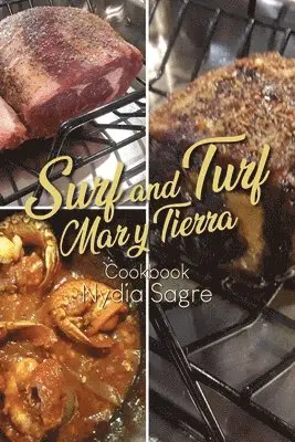 Nydia Sagre - Surf and Turf, Häftad. Tillgänglighet: Lägg i varukorg