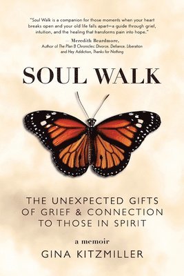 Gina Kitzmiller - Soul Walk, Häftad. Tillgänglighet: Lägg i varukorg