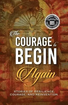 Kirsten Harty, Lisa Michelle Umina - Courage to Begin Again, Häftad. Tillgänglighet: Lägg i varukorg