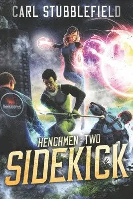 Carl Stubblefield - Sidekick: A Superhero LitRPG Adventure, Häftad. Tillgänglighet: Lägg i varukorg