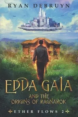 Ryan Debruyn - Edda Gaia and the Origins of Ragnarok, Häftad. Tillgänglighet: Lägg i varukorg