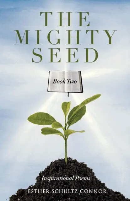 Esther Schultz Connor - Mighty Seed Book Two, E-bok. Tillgänglighet: Lägg i varukorg