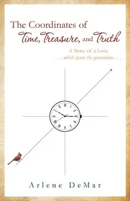 Arlene Demar - Coordinates of Time, Treasure, and Truth, Häftad. Tillgänglighet: Lägg i varukorg