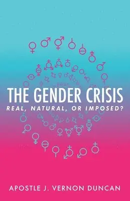 J Vernon Duncan - Gender Crisis, Häftad. Tillgänglighet: Lägg i varukorg