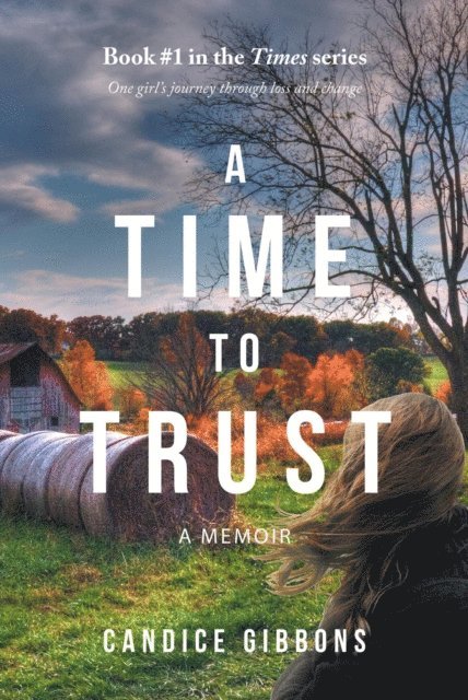 Candice Gibbons - Time to Trust, E-bok