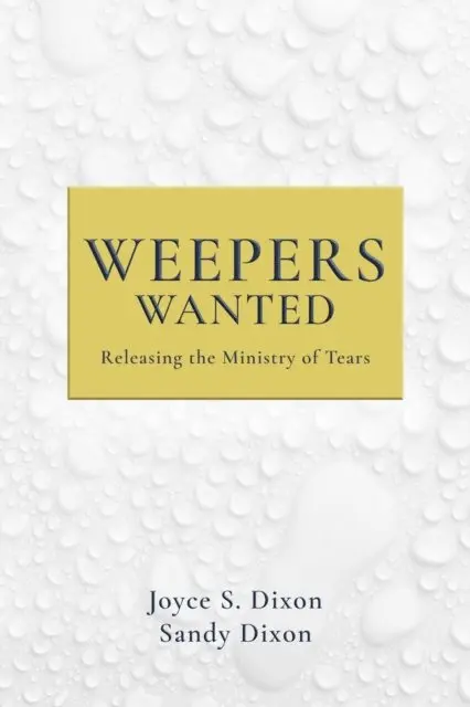 Sandy Dixon, Joyce S. Dixon - Weepers Wanted, E-bok. Tillgänglighet: Lägg i varukorg