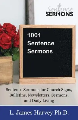 L James Harvey - 1001 Sentence Sermons, Häftad. Tillgänglighet: Lägg i varukorg