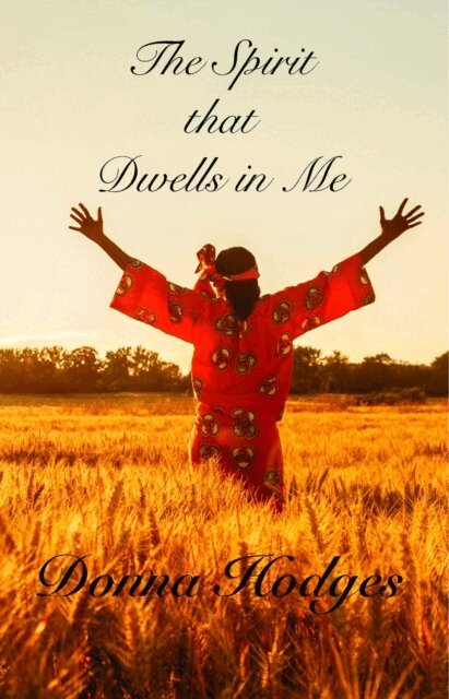 Donna Hodges - Spirit that Dwells in Me, E-bok