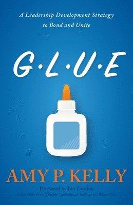 Amy P Kelly - Glue, Häftad