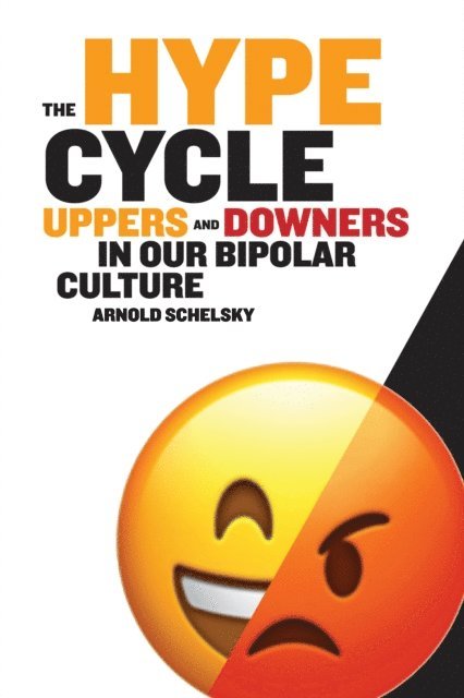 Arnold Schelsky - Hype Cycle, E-bok. Tillgänglighet: Lägg i varukorg