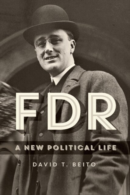 David T. Beito - FDR, E-bok