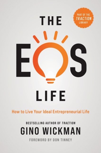 Gino Wickman - EOS Life, E-bok
