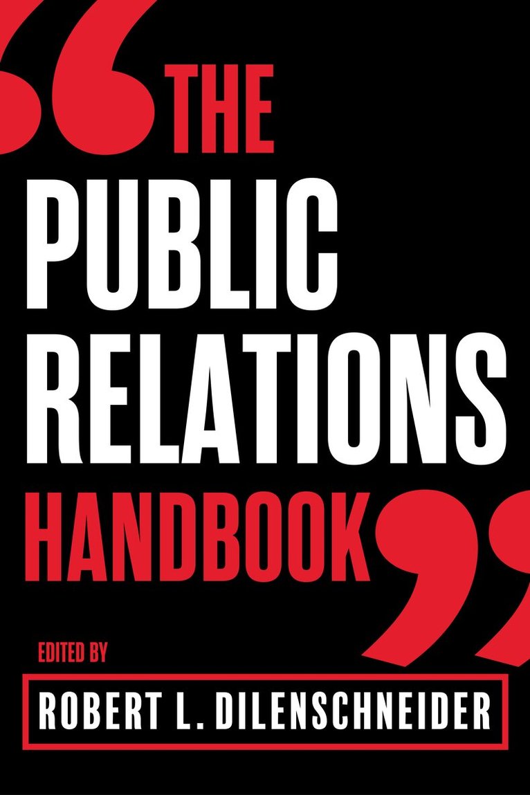 Robert L. Dilenschneider - Public Relations Handbook, Inbunden. Tillgänglighet: Tillfälligt slut