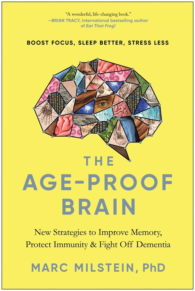 Marc Milstein - Age-Proof Brain, Inbunden