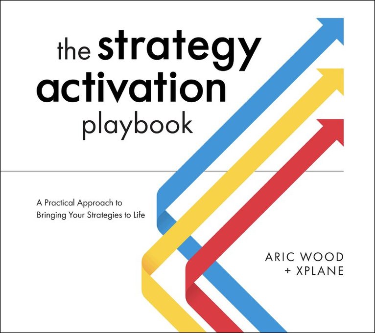 Aric Wood - Strategy Activation Playbook, Häftad