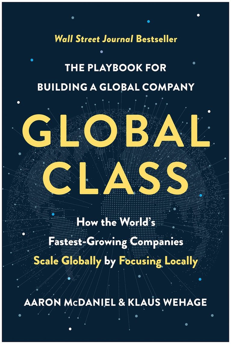 Aaron McDaniel, Klaus Wehage - Global Class, Inbunden