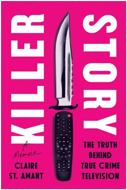 Claire St. Amant - Killer Story, E-bok. Tillgänglighet: Lägg i varukorg
