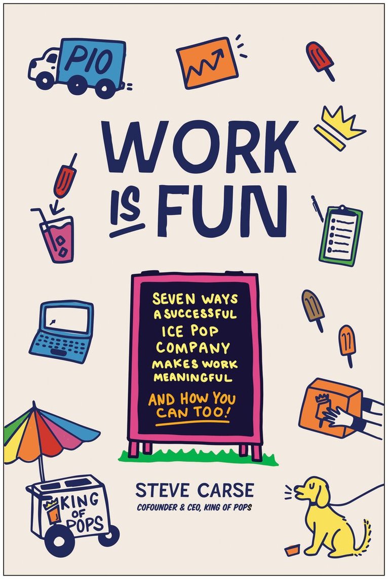 Steve Carse - Work Is Fun, Inbunden